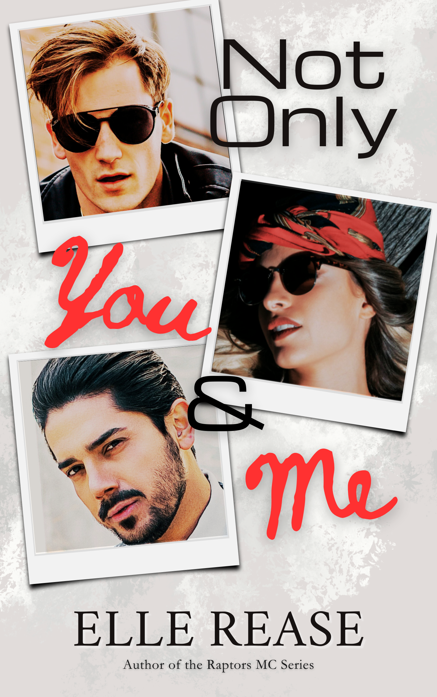 Not Only You & Me